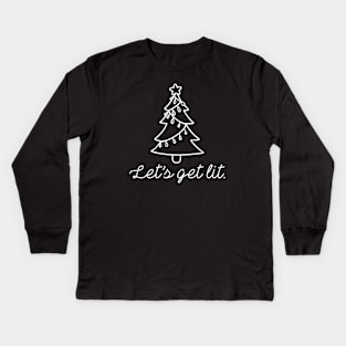 Let’s Get Lit Kids Long Sleeve T-Shirt